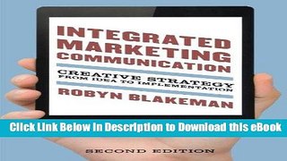 [Read Book] Integrated Marketing Communication: Creative Strategy from Idea to Implementation Kindle