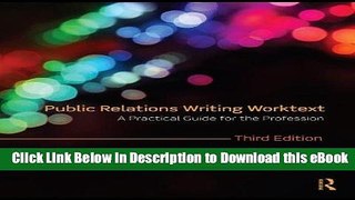[Read Book] Public Relations Writing Worktext: A Practical Guide for the Profession Mobi