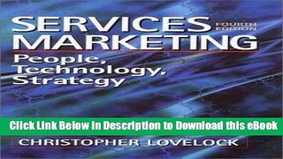 DOWNLOAD Services Marketing: People, Technology, Strategy (4th Edition) Kindle
