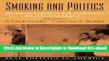 [Read Book] Smoking and Politics: Bureaucracy Centered Policymaking (6th Edition) Kindle