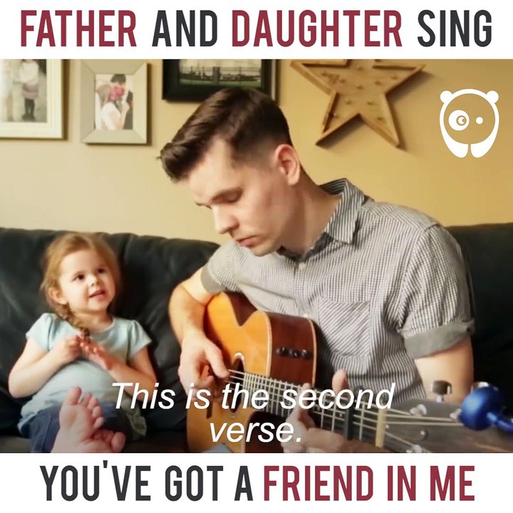 Father and daughter sing "You've got a friend in me"