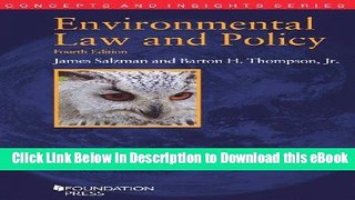 DOWNLOAD Environmental Law and Policy (Concepts and Insights) Kindle