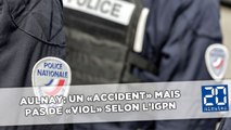Aulnay: Un «accident» mais pas de «viol» selon la police des polices