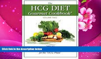 READ book The HCG Diet Gourmet Cookbook Volume Two: 150 MORE Easy and Delicious Recipes for the