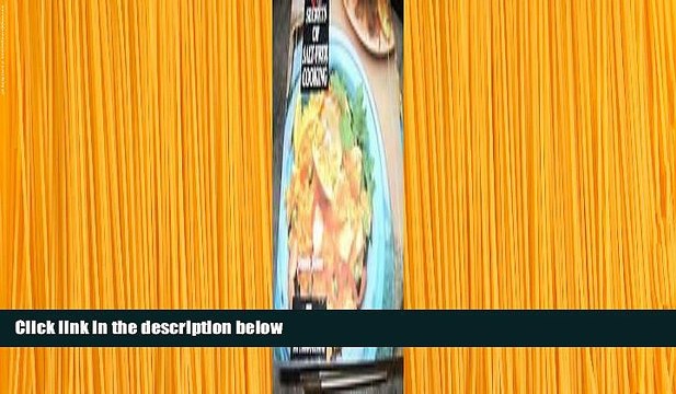 READ book Secrets of Salt-Free Cooking: A Complete Low-Sodium Cookbook Second Edition Jeanne Jones