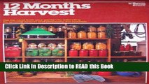 Read Book A Guide to Preserving Food for a 12 Months Harvest: Canning, Freezing, Smoking, and