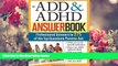 READ book The ADD   ADHD Answer Book: Professional Answers to 275 of the Top Questions Parents Ask