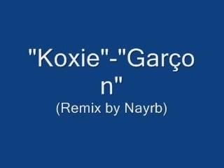 Koxie-Garcon remix by Nayrb
