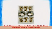 Emir Glass Lux Hand Made Tea Set GoldBlack Ottoman Sign 6 Glass 6 Plate 23d44e03