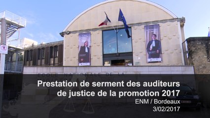 Prestation de serment des auditeurs de justice de la promotion 2017