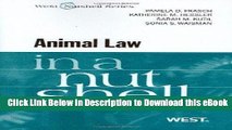 [Read Book] Animal Law in a Nutshell (In a Nutshell (West Publishing)) (Nutshells) Mobi