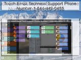 Touch Email Tech Support Phone Number!@#$%1-844-449-0455$#@%!Technical-Customer Service