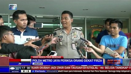 Polda Metro Periksa Teman Dekat Firza Husein