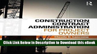 [Read Book] Construction Contract Administration for Project Owners Kindle
