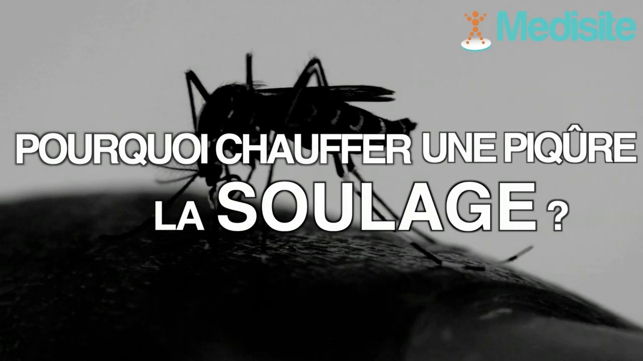 Pourquoi chauffer une piqûre la soulage