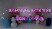 Fun Bathtime Baby Girl | Baby Doll Bath Time & Learn Colors BABY DOLL BABY DOLL