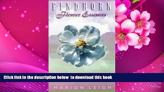 PDF  Findhorn Flower Essences (P) Marion Leigh Pre Order