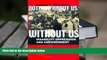 PDF [FREE] DOWNLOAD  Nothing About Us Without Us: Disability Oppression and Empowerment BOOK ONLINE