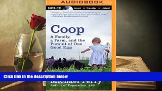 Audiobook  Coop: A Family, a Farm, and the Pursuit of One Good Egg Michael Perry Full Book