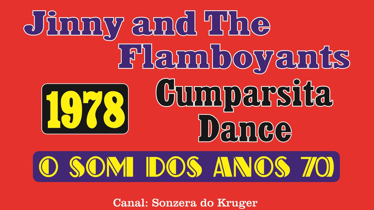Jinny and The Flamboyants - Cumparsita Dance - (Sucesso em 1978)