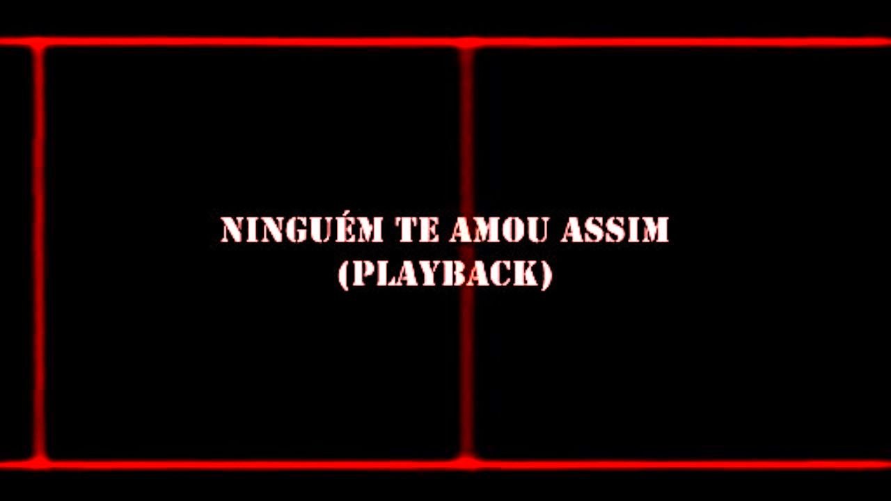 Ninguém te amou assim (Playback)- Gerson Cardozo