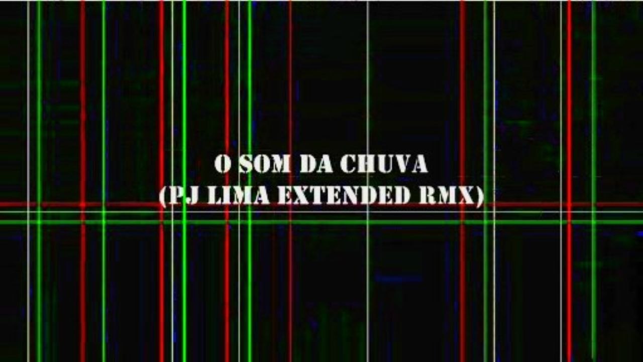 O som da chuva (PJ Lima extended rmx)- Soraya Moraes