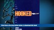 [Download]  Hooked: Five Addicts Challenge Our Misguided Drug Rehabilitation System Lonny