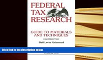 PDF [FREE] DOWNLOAD  Federal Tax Research: Guide to Materials and Techniques, 8th Edition READ