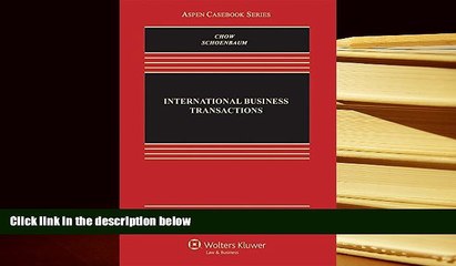 PDF [DOWNLOAD] International Business Transactions (Aspen Casebook) BOOK ONLINE