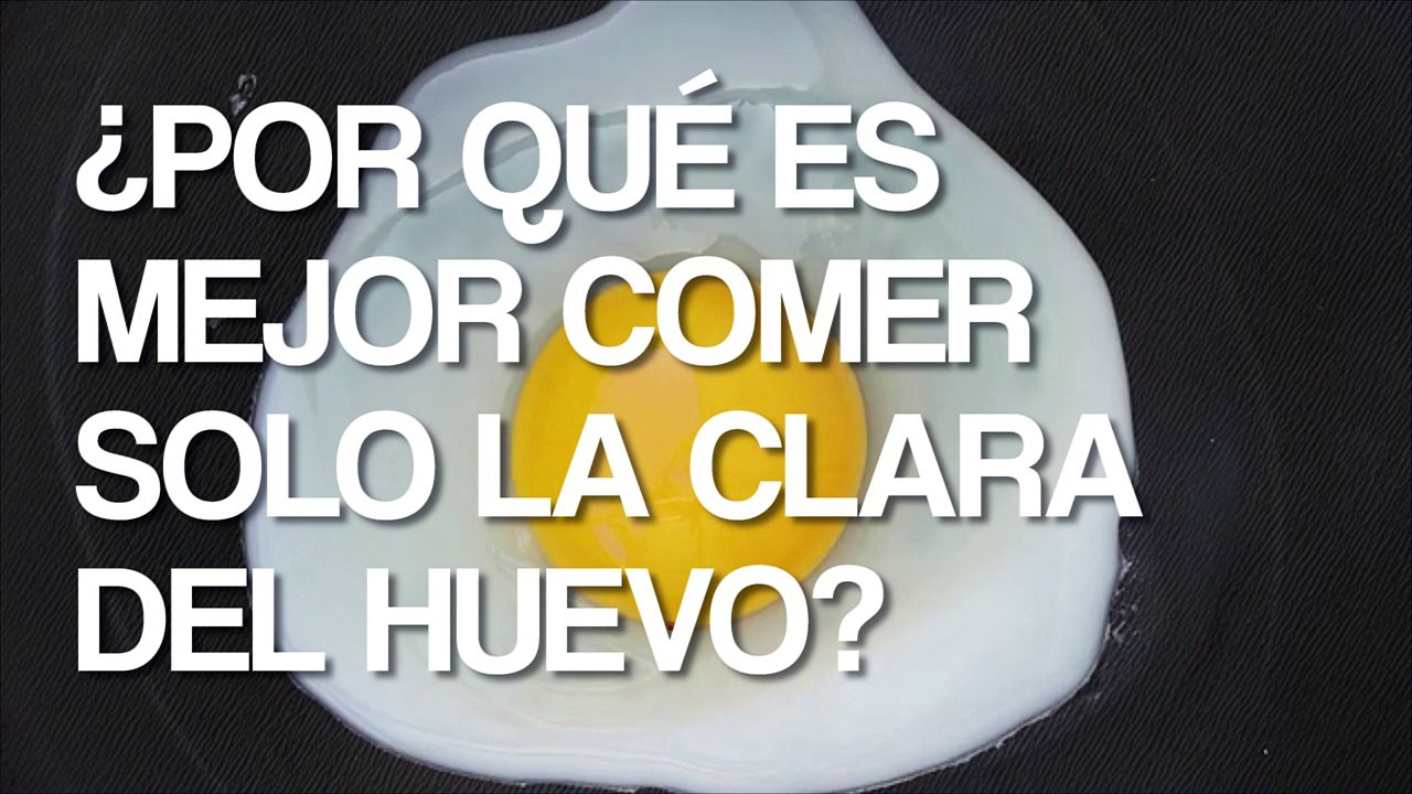 Por qué es mejor comer solo la clara del huevo