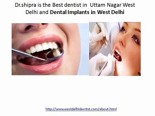 Dental Implants in West Delhi,Best dentist in West Delhi,Dental Treatment in Vikaspuri