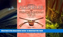 BEST PDF  The French   Indian War Novels: 2-The Rulers of the Lakes   The Masters of the Peaks FOR