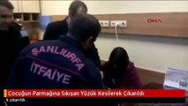 Çocuğun Parmağına Sıkışan Yüzük Kesilerek Çıkarıldı
