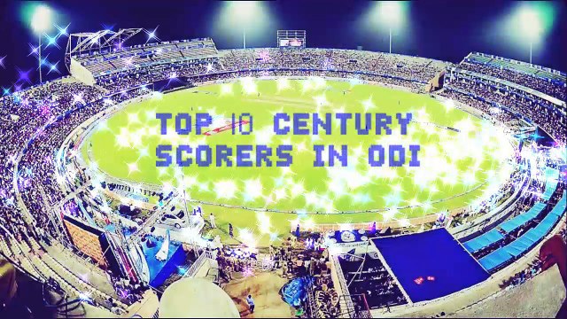 TOP 10 CENTURY MAKERS IN ODI