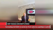 Ümit Özdağ, referandum öncesi hükümeti uyardı!