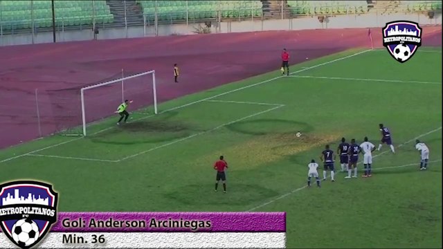 Mariano Diaz Ramirez: Los goles de Anderson Arciniegas de Metropolitanos FC en el Torneo Apertura