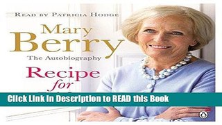 PDF Online Recipe for Life: The Autobiography Full Online