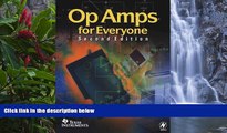 PDF [FREE] DOWNLOAD  Op Amps for Everyone, Second Edition Bruce Carter For Ipad