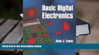 PDF [DOWNLOAD] Basic Digital Electronics Alvis J. Evans  For Kindle