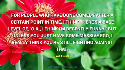 Will Ferrell Quotes #1
