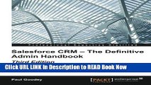 [PDF] Salesforce CRM - The Definitive Admin Handbook - Third Edition FULL eBook