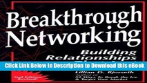 EPUB Download Breakthrough Networking: Building Relationships That Last, Second Edition Mobi