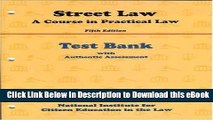 EPUB Download Street Law: A Course in Practical Law, Fifth Edition: Test Bank with Authentic