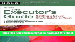 [Read Book] The Executor s Guide: Settling a Loved One s Estate or Trust Kindle
