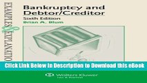 DOWNLOAD Examples   Explanations: Bankruptcy   Debtor Creditor, Sixth Edition Mobi