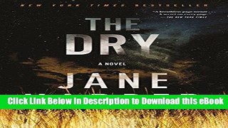 [Read Book] The Dry: A Novel Mobi