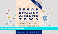 PDF [FREE] DOWNLOAD  Speak English Around Town (Book   Audio CD set) Amy Gillett For Ipad