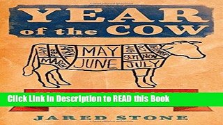 Download eBook Year of the Cow: How 420 Pounds of Beef Built a Better Life for One American Family