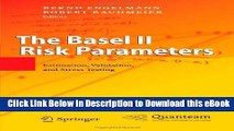 [Read Book] The Basel II Risk Parameters: Estimation, Validation, and Stress Testing Mobi
