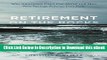 [Read Book] Retirement on the Rocks: Why Americans Can t Get Ahead and How New Savings Policies